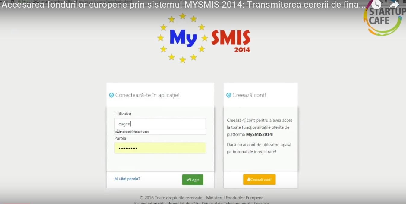 VIDEO Tutorial ep. 2. Fonduri UE - Transmiterea cererii de finantare prin sistemul electronic MySMIS 2014-2020