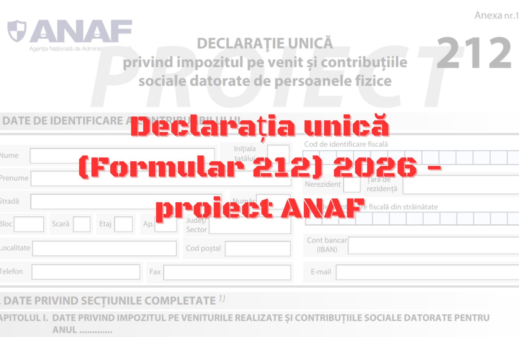 Declarația Unică 2026: ANAF a pregătit noul model