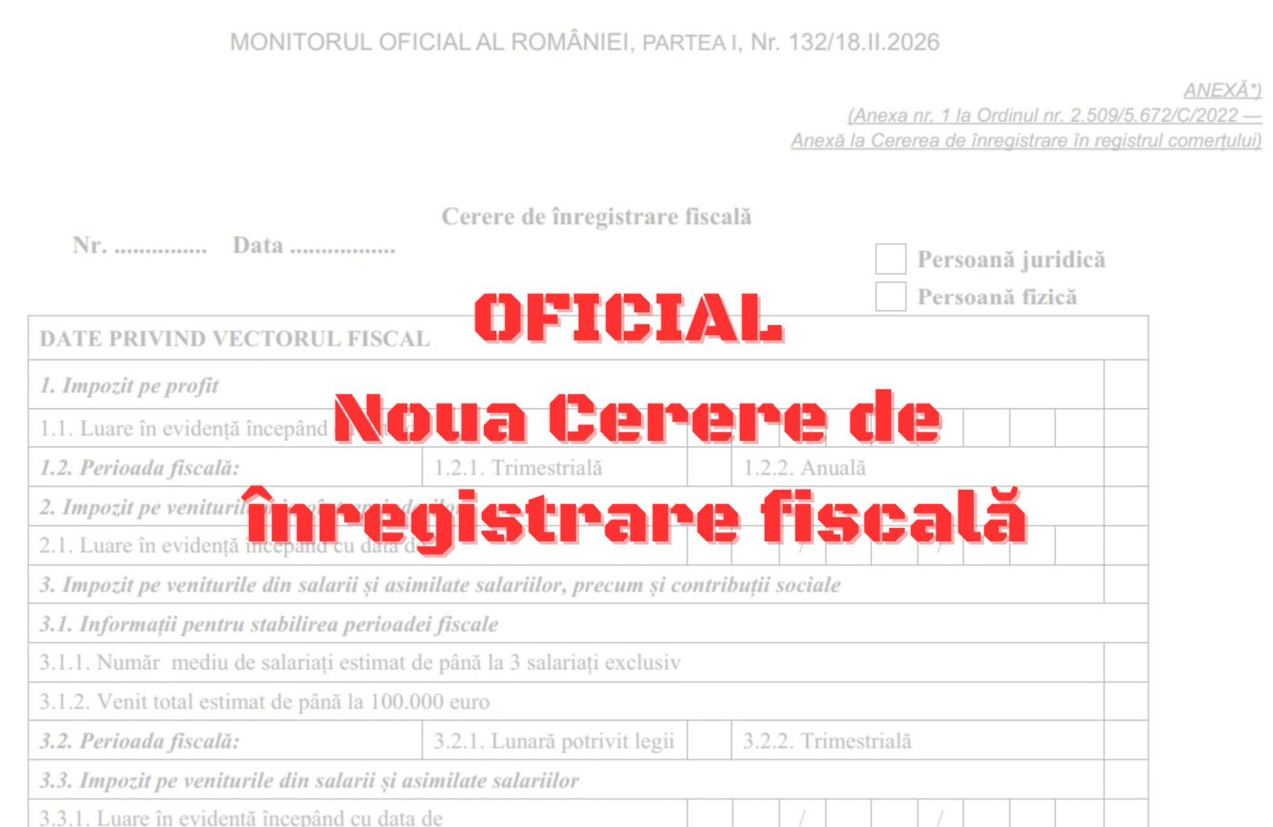 OFICIAL Cererea de înregistrare fiscală pentru firme modificată prin ordin comun al ANAF și al Ministerului Justiției