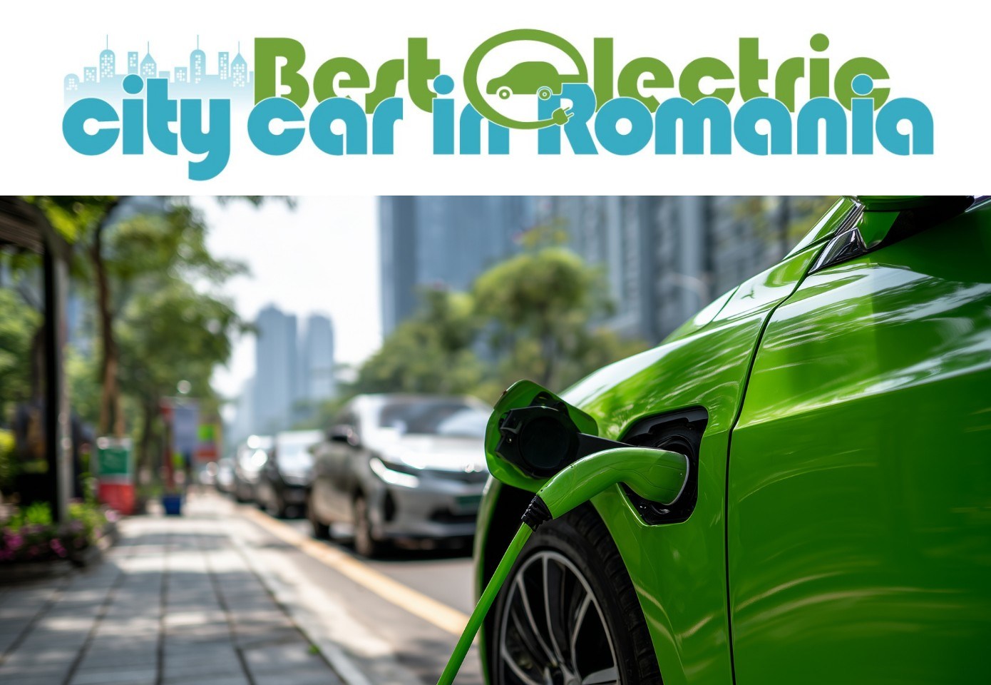 10 modele de mașini electrice urbane participă la competiția „Best Electric City Car 2026”. Unde pot fi admirate de public
